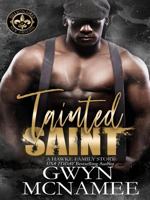 Title details for Tainted Saint (A Hawke Family Story) by Gwyn McNamee - Wait list